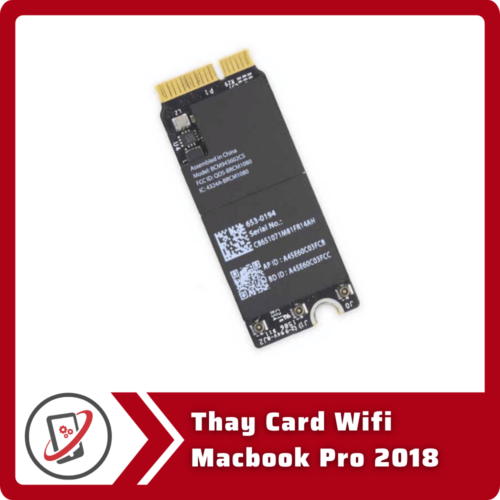 Thay Card Wifi Macbook Pro 2018 Thay Card Wifi Macbook Pro 2018