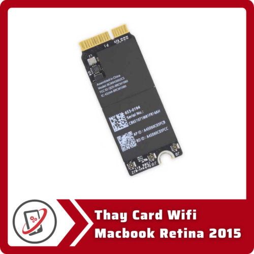 Thay Card Wifi Macbook Retina 2015 Thay Card Wifi MacBook Retina 2015