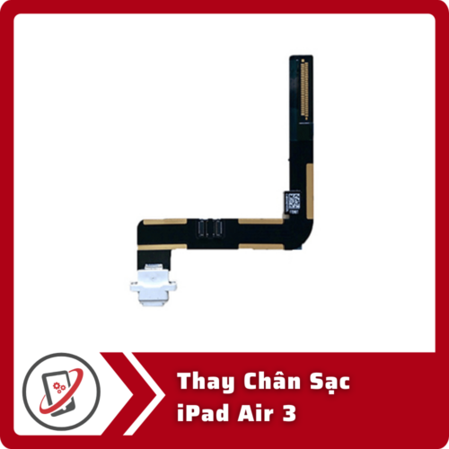 Thay Chan Sac iPad Air 3 Thay Chân Sạc iPad Air 3