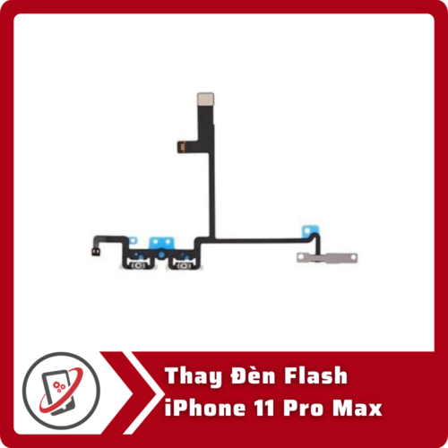 Thay Den Flash iPhone 11 Pro Thay đèn flash iPhone 11 Pro Max