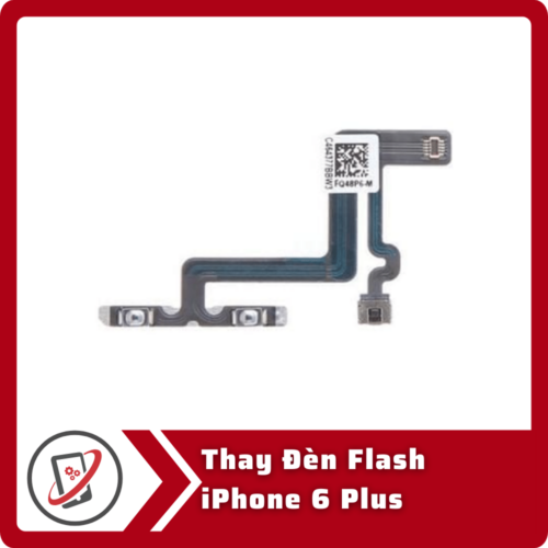 Thay Den Flash iPhone 6 Plus Thay đèn flash iPhone 6 Plus
