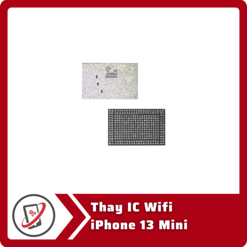 Thay IC Wifi Phone 13 Mini Thay IC Wifi iPhone 13 Mini