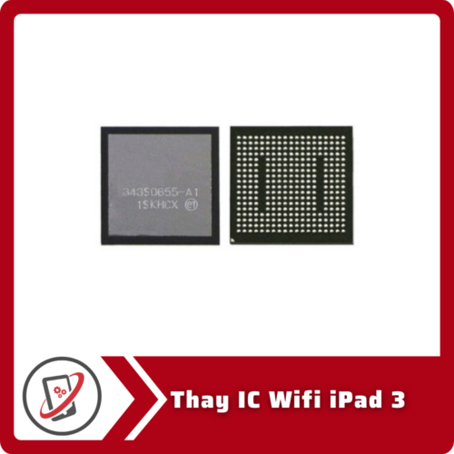 Thay IC Wifi iPad 3 Thay IC Wifi iPad 3