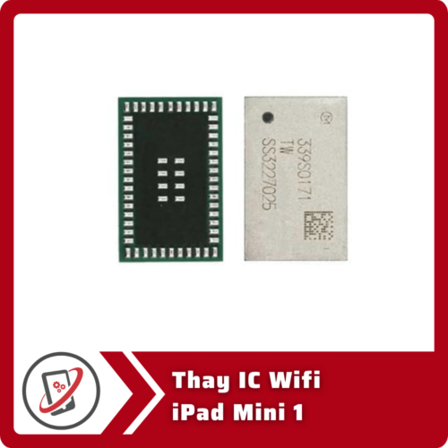 Thay IC Wifi iPad Mini 1 Thay IC Wifi iPad Mini 1