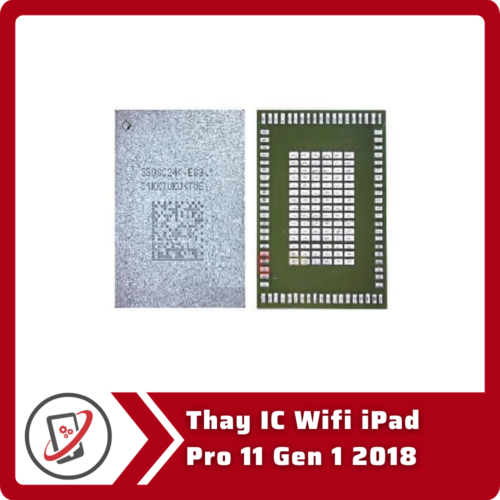 Thay IC Wifi iPad Pro 11 Gen 1 2018 Thay IC Wifi iPad Pro 11 Gen 1 2018