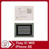 Thay IC Wifi iPhone SE 20 Thay IC wifi iPhone se Thay IC Wifi iPhone SE
