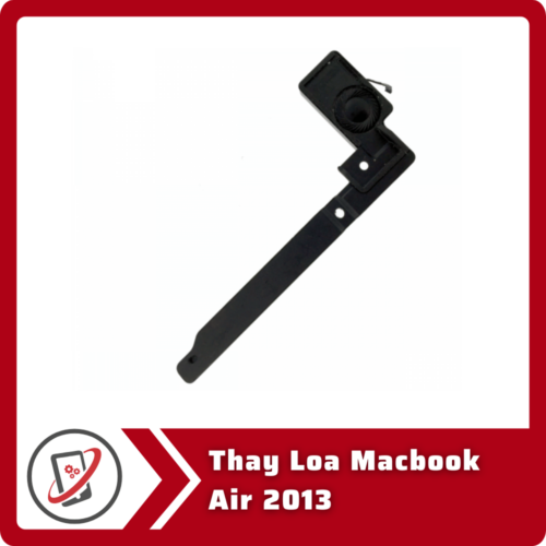 Thay Loa Macbook Air 2013 Thay Loa Macbook Air 2013