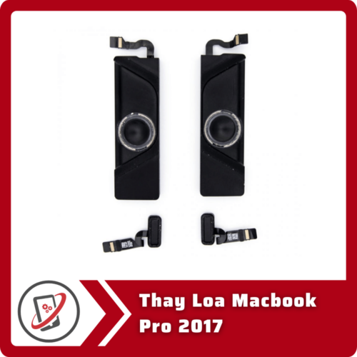 Thay Loa Macbook Pro 2017 Thay Loa Macbook Pro 2017