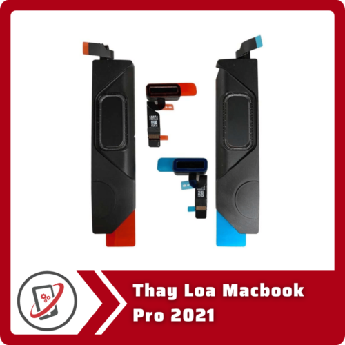 Thay Loa Macbook Pro 2021 Thay Loa Macbook Pro 2021