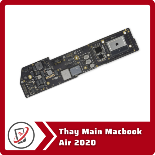 Thay Main Macbook Air 2020 Thay Main Macbook Air 2020