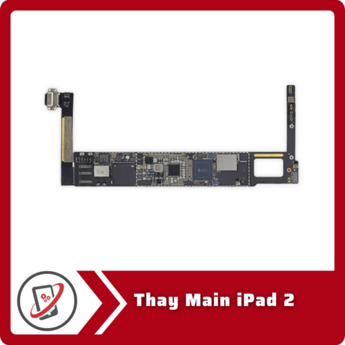 Thay Main iPad 2 Thay Main iPad 2