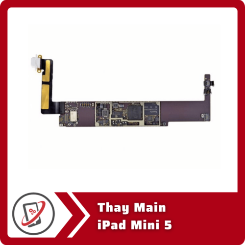 Thay Main iPad Mini 5 Thay Main iPad Mini 5