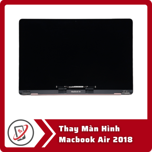 Thay Man Hinh Macbook Air 2018 Thay Màn Hình Macbook Air 2018