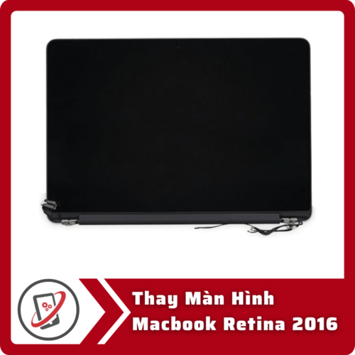 Thay Man Hinh Macbook Retina 2016 Thay Màn Hình MacBook Retina 2016