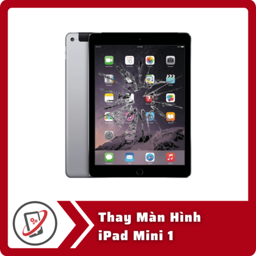 Thay Man Hinh iPad Mini 1 Thay Màn Hình iPad Mini 1