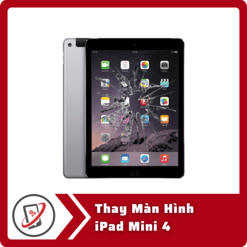 Thay Man Hinh iPad Mini 4 Thay Màn Hình iPad Mini 4
