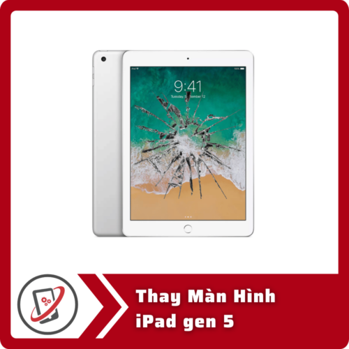 Thay Man Hinh iPad gen 5 Thay Màn Hình iPad Gen 5