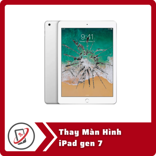Thay Man Hinh iPad gen 7 Thay Màn Hình iPad Gen 7