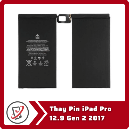 Thay Pin iPad Pro 12.9 Gen 2 2017 Thay Pin iPad Pro 12.9 Gen 2 2017