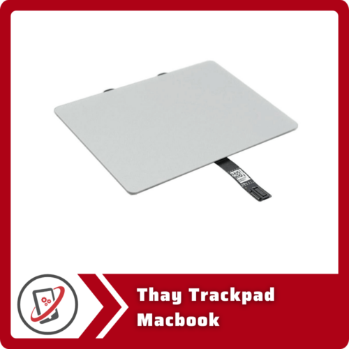 Thay Trackpad Macbook