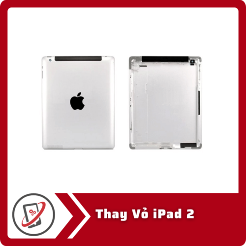 Thay Vo iPad 2 Thay Vỏ iPad 2