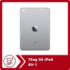 Thay Vỏ iPad Air 1 8 Thay Vo iPad Air 1 Thay Vỏ iPad Air 1