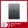 Thay Vo iPad Air 4 Thay Vỏ iPad Air 4
