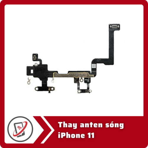 Thay anten song iPhone 11 Thay anten sóng iPhone 11