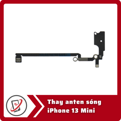 Thay anten song iPhone 13 Mini Thay anten sóng iPhone 13 Mini