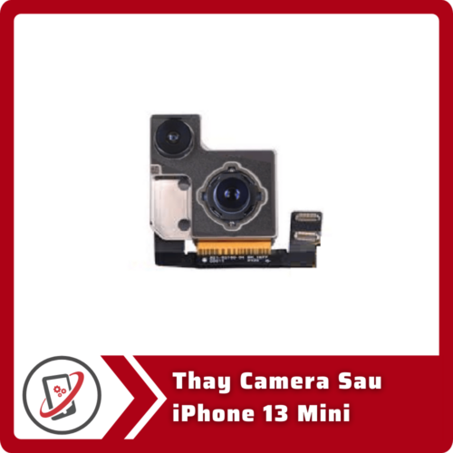 Thay camera sau iphone 13 Mini Thay Camera Sau iPhone 13 Mini