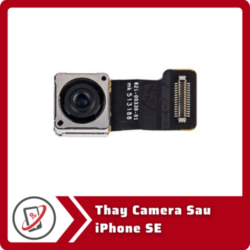 Thay camera sau iphone SE Thay Camera Sau iPhone SE