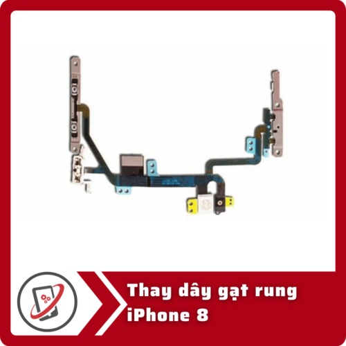 Thay day gat rung iPhone 8 Thay dây gạt rung iPhone 8