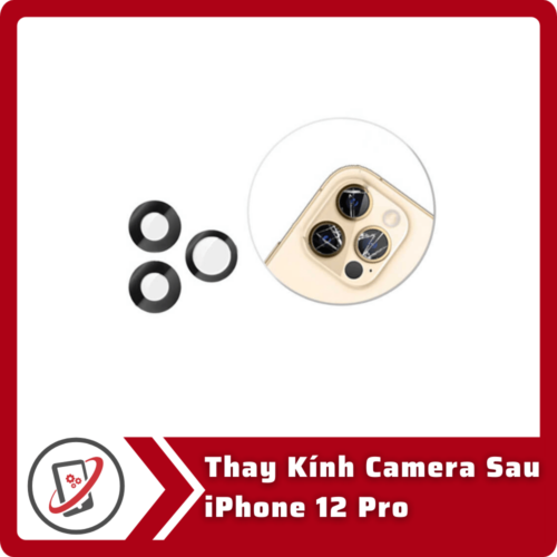 Thay kinh camera sau iPhone 12 Pro Thay Kính Camera Sau iPhone 12 Pro