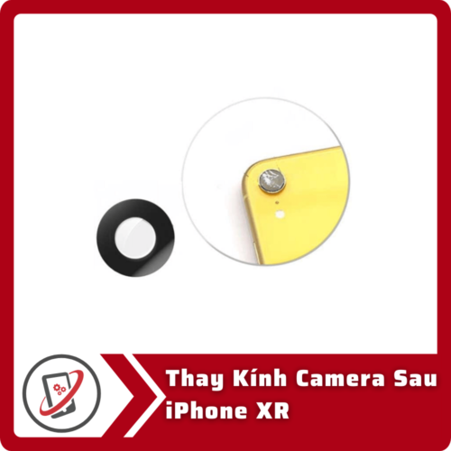 Thay kinh camera sau iPhone XR Thay Kính Camera Sau iPhone XR