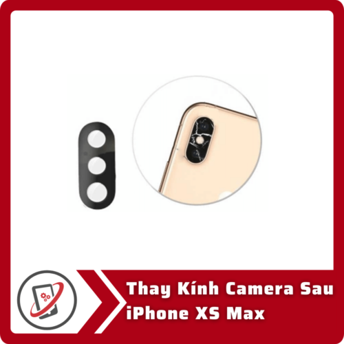 Thay kinh camera sau iPhone XS Thay Kính Camera Sau iPhone XS Max