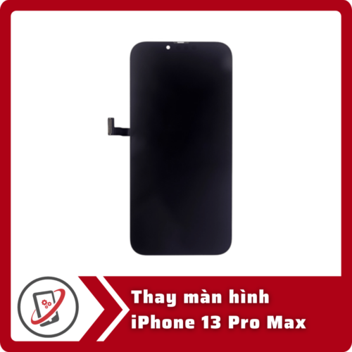 Thay man hinh iPhone 13 Pro Thay Màn Hình iPhone 13 Pro Max