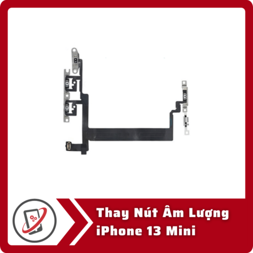 Thay nut am luong iphone 13 Mini Thay Nút Âm Lượng iPhone 13 Mini