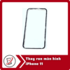 Thay ron man hinh iPhone 11 Thay ron màn hình iPhone 11