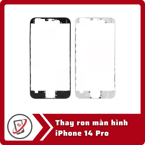 Thay ron man hinh iPhone 14 Pro Thay ron màn hình iPhone 14 Pro