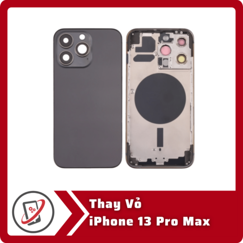 Thay vo iPhone 13 Pro Thay Vỏ iPhone 13 Pro Max