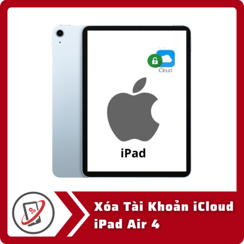 Xoa Tai Khoan iCloud iPad Air 4 Xóa Tài Khoản iCloud iPad Air 4