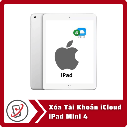 Xoa Tai Khoan iCloud iPad Mini 4 Xóa Tài Khoản iCloud iPad Mini 4