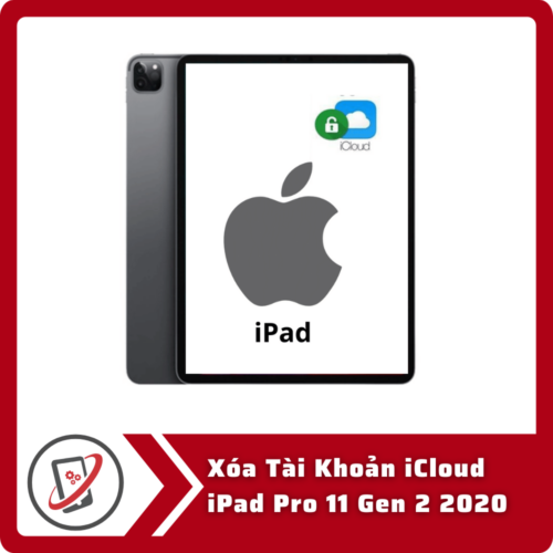 Xoa Tai Khoan iCloud iPad Pro 11 Gen 2 2020 Xóa Tài Khoản iCloud iPad Pro 11 Gen 2 2020