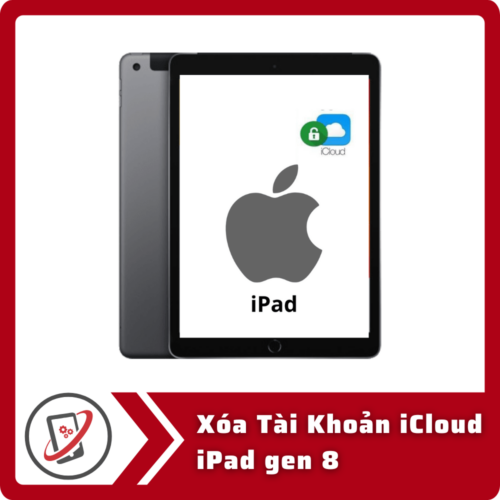 Xoa Tai Khoan iCloud iPad gen 8 Xóa Tài Khoản iCloud iPad Gen 8