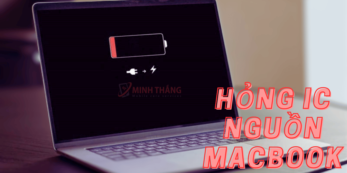 Thay IC Nguồn MacBook Retina 2015 8 nguyen nhan lam Hong ic nguon macbook Thay IC Nguồn MacBook Retina 2015