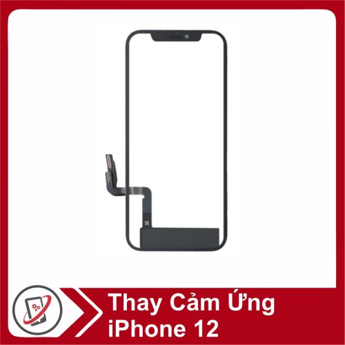 thay cam ung iphone 12 Thay cảm ứng iPhone 12