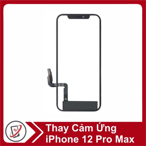 thay cam ung iphone 12 pro Thay cảm ứng iPhone 12 Pro Max
