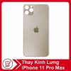thay kinh lung iphone 11 pro max Thay kính lưng iPhone 11 Pro Max