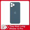 Thay kính lưng iPhone 12 Pro 15 thay kinh lung iphone 12 pro Thay kính lưng iPhone 12 Pro