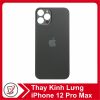 Thay kính lưng iPhone 12 Pro Max 16 thay kinh lung iphone 12 pro max Thay kính lưng iPhone 12 Pro Max